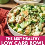 The Best Healthy Low Carb Bowl Recipes for the Summer