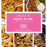 A collage of 5 photos of food for week 17 meal plan.